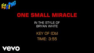 Bryan White - One Small Miracle (Karaoke EZ Sing)