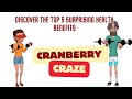 Cranberry Craze: Discover the Top 5 Surprising Health Benefits #cranberries #healthyeating