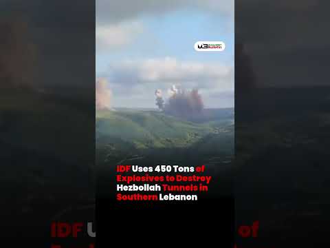 IDF Destroys Hezbollah Tunnel Network in Southern Lebanon Using 450 Tons of Explosives