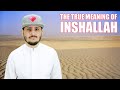 #QTip: What is the true meaning of Inshallah?