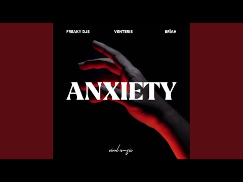 Anxiety