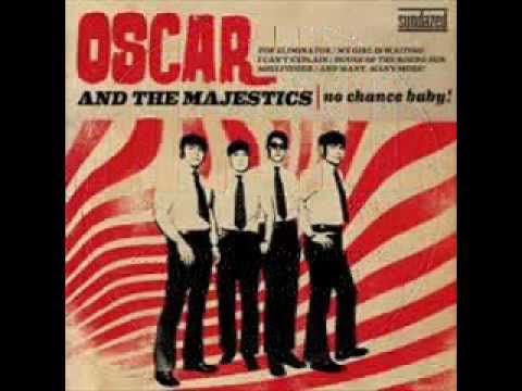 Oscar Hamod & the Majestics - No chance baby