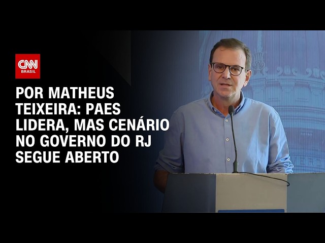 Análise: Paes lidera  mas cenário no governo do RJ segue aberto | CNN NOVO DIA