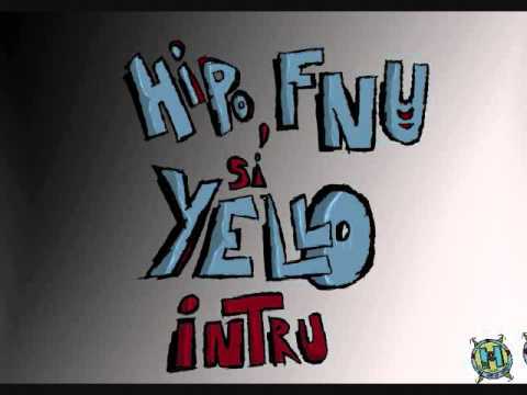 Hipo & FNU Ft. Yello- Intru