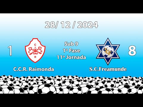 (2024 - 2025) Sub9 - Fase 1 11ªJornada C.C.R. Raimonda 1 - S.C.Freamunde - 8