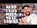NEW COMIC BOOK DAY 7 8 26 MUST HAVE PICK UPS
