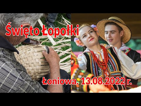 Łoniowa. Święto Łopołki 2022