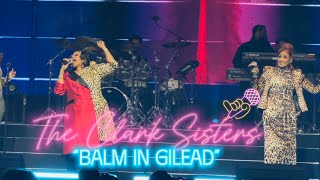 The Clark Sisters “Balm in Gilead” (The Reunion Tour) BOSTON 🔥🔥🔥