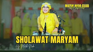 Download lagu SHOLAWAT MARYAM - HJ MUTIK NIDA RATU KENDANG LIVE PONPES WASILATUL HUDA mp3 Download lagu SHOLAWAT MARYAM - HJ MUTIK NIDA RATU KENDANG LIVE PONPES WASILATUL HUDA mp3