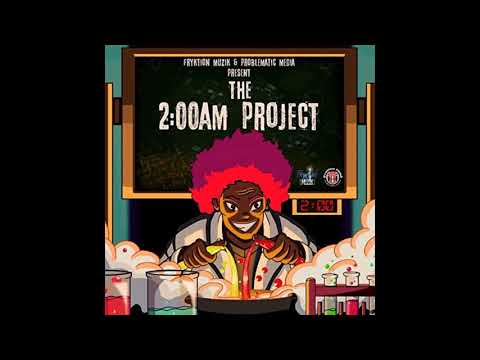 2:00 am Project 2018 Soca Mix (2am Riddim) Patrice Roberts, Kes, Shal Marshall, Problem Child