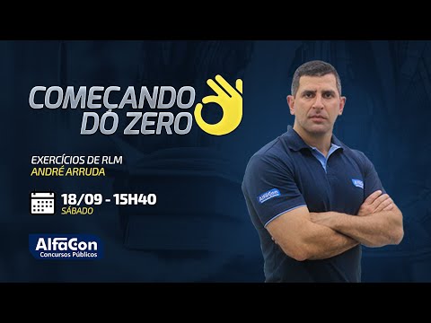 Aula de exercícios de RLM - Começando do Zero - AlfaCon