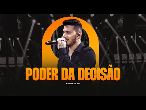Junior Marra - Poder Da Decisão [ Modo Marra ]