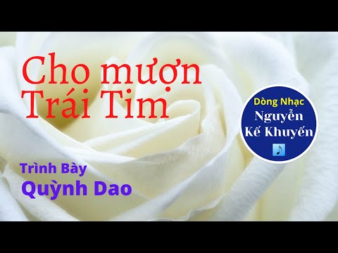 Cho tôi mượn trái tim - Quỳnh Dao
