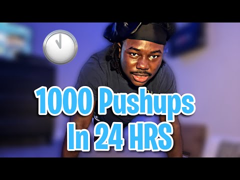 1000 PUSHUPS IN 24 HOURS!!