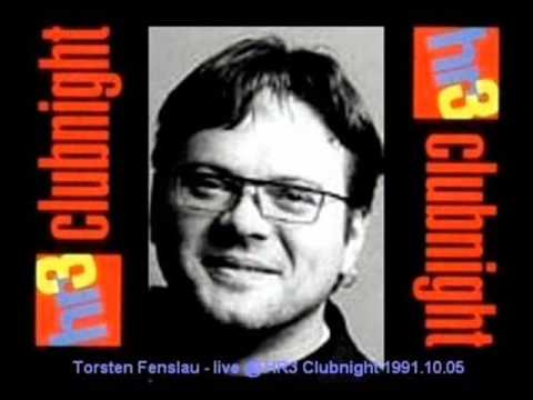 Torsten Fenslau - live @ HR3 Clubnight 1991.10.05