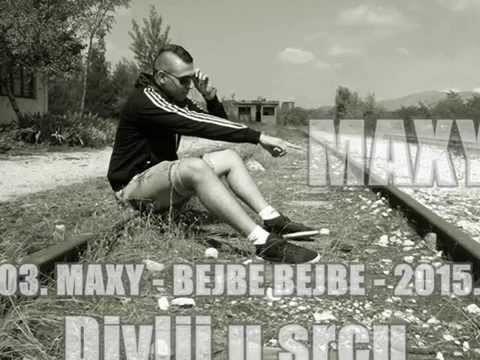 MAXY - BEJBE BEJBE - 2015