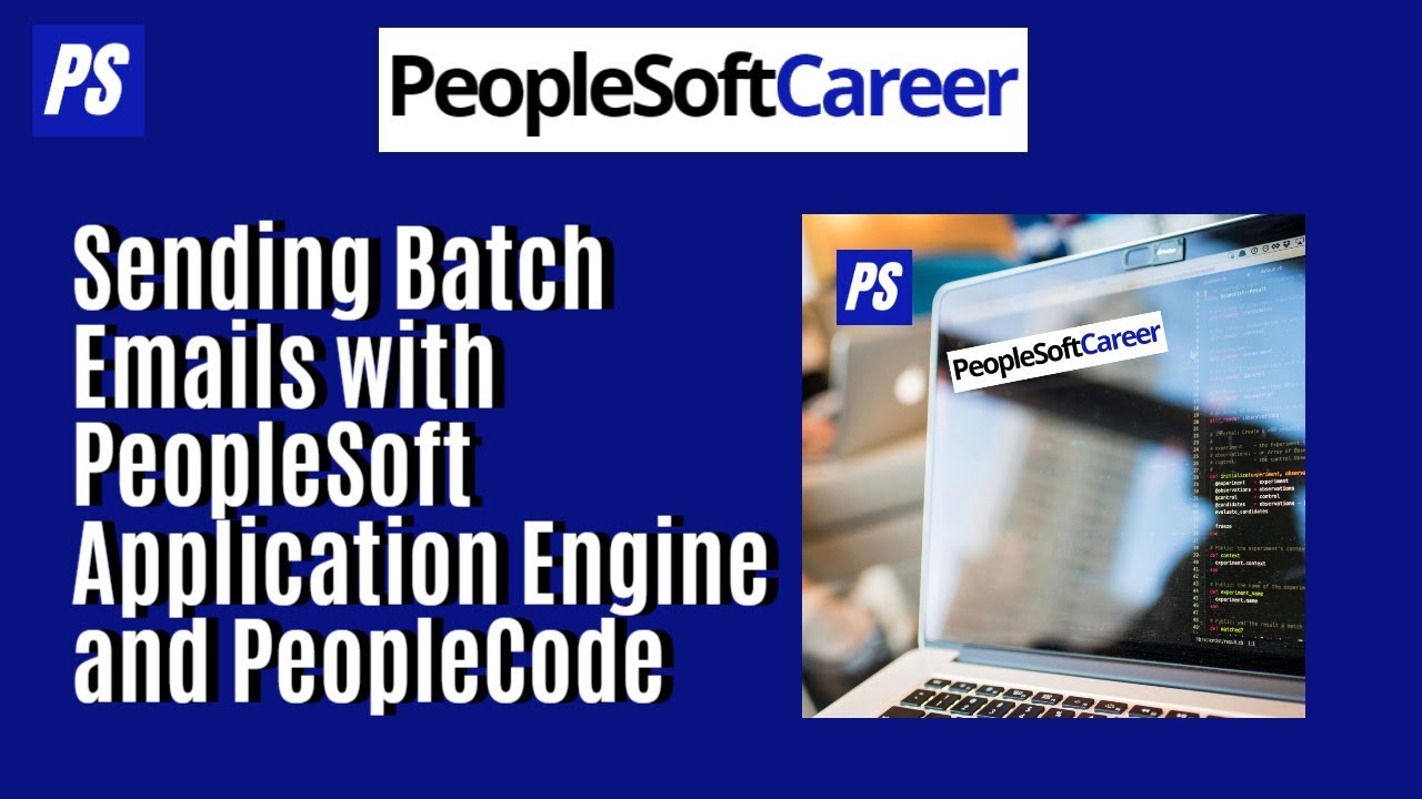 Sending Batch Emails with PeopleSoft Application Engine and PeopleCode