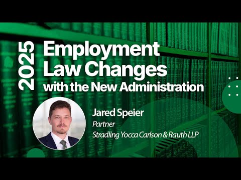 2025 Changes to Employment Law with the New Administration
