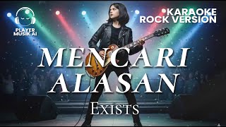 Download lagu Mencari Alasan - Exists ( Karaoke Rock Version ) Player Ai mp3 Download lagu Mencari Alasan - Exists ( Karaoke Rock Version ) Player Ai mp3