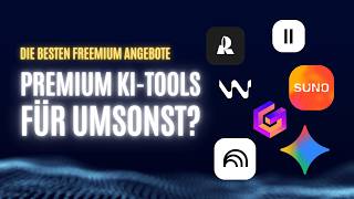 Vergiss teure Abos! Die besten kostenlosen KI-Tools 2026 inklusive Pro-Funktionen!