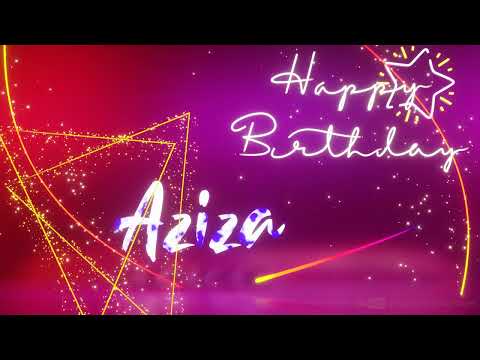 Aziza | Happy Birthday Song | Happy Birthday To You