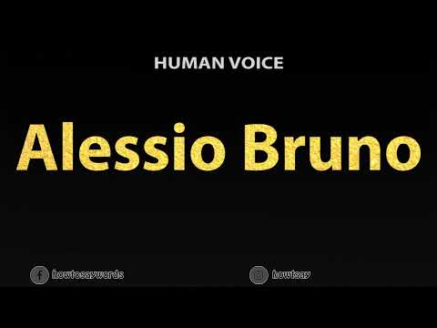 How To Pronounce Alessio Bruno