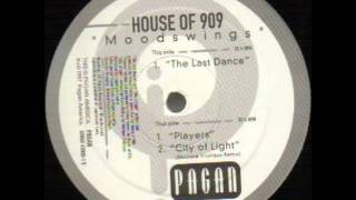 House of 909 -  Last dance
