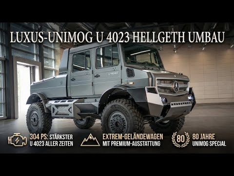 Mercedes-Benz U 4023 Hellgeth: Der ultimative Offroad-Luxus Unimog!