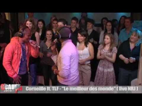 TLF feat. Corneille - Le meilleur du monde - NRJ Live