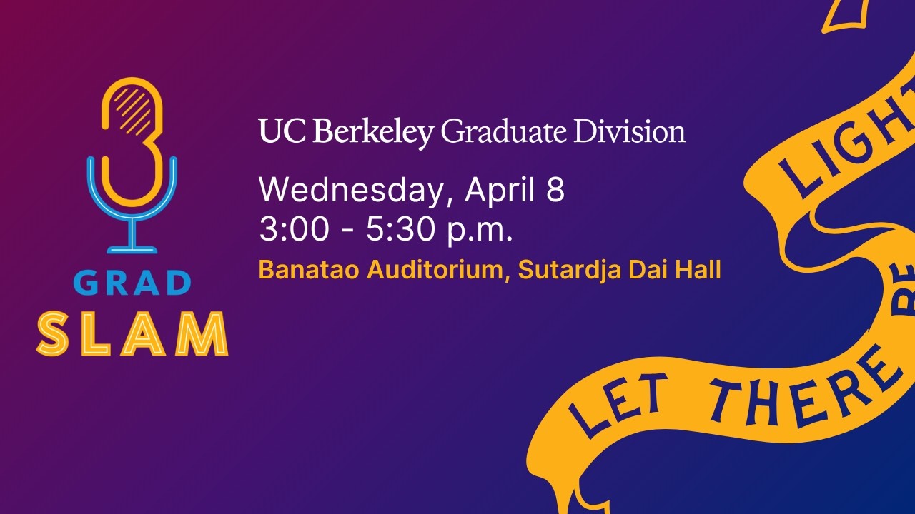 2026 UC Berkeley Grad Slam Competition