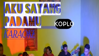 Download lagu AKU SAYANG PADAMU KARAOKE || SUBTITLE COVER DANGDUT KOPLO mp3