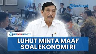 Luhut Minta Maaf ke Investor Global terkait Gejolak Ekonomi Indonesia, Klaim Sudah Ingatkan Prabowo