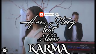 Download lagu AAN STORY Feat ABBIE - KARMA (LIRIK) mp3 Download lagu AAN STORY Feat ABBIE - KARMA (LIRIK) mp3