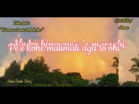 SI'I NUANUA LANU KEHEKEHE -TAHI  (Paroles)