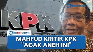 Kritik KPK soal Dugaan Mark Up Proyek Whoosh, Mahfud MD: Agak Aneh Ini, KPK Meminta Saya Melapor
