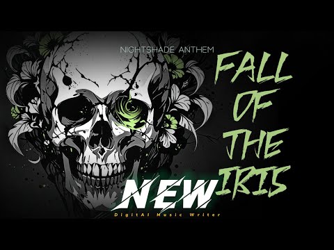 Nightshade Anthem - Fall of The Iris