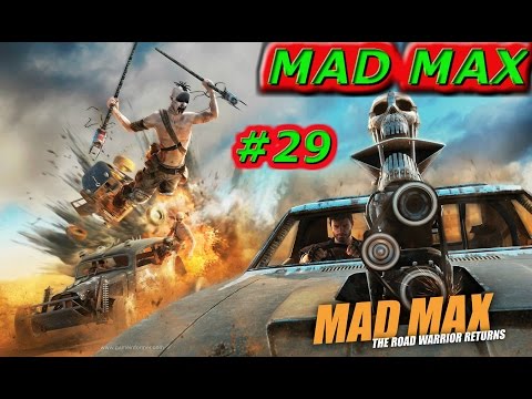 Mad Max  | Buzzards Belly & The Twelve Car | Part 29 |  Full Playthrough 1080p 60fps