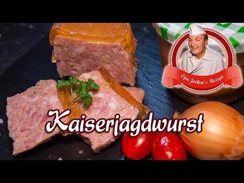 Kaiserjagdwurst selber machen - Einkochen im Glas - Opa Jochens Rezept