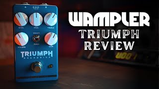Video thumbnail for The Wampler Triumph Overdrive Pedal Review by Home Studio Simplified
