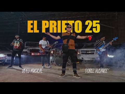 Doble Alcance - El Prieto 25 ( video musical ) 2023