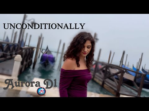 Unconditionally -Aurora D1 cover