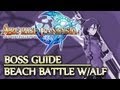 Arc Rise Fantasia Boss Guide Dolphin Beach Battle alf A