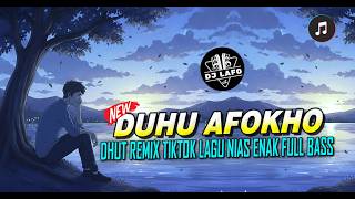Download lagu LAGU NIAS 'BOI BUSI DODO BOI OHE FONU' VERSI REMIX DHUT TERBARU 2026 - by DJ LAFO mp3