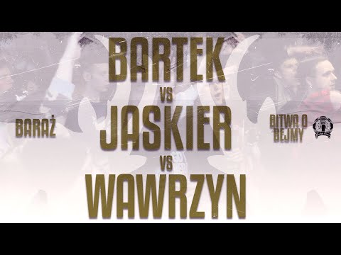 BARTEK vs WAWRZYN vs JASKIER | GRUPA A | BITWA O BEJMY #1