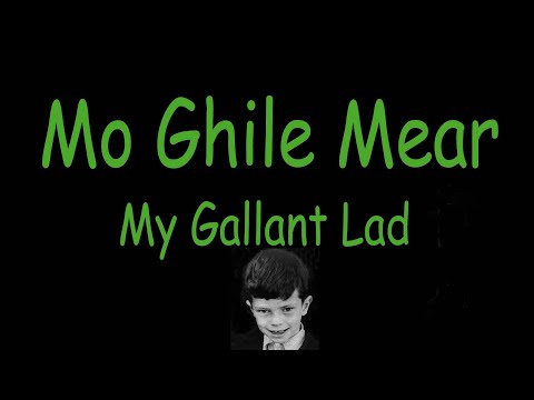 Mo Ghile Mear 💚 (My Gallant Lad/My Gallant Darling)