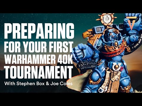 How To Prepare For Your First Warhammer 40,000 Tournament