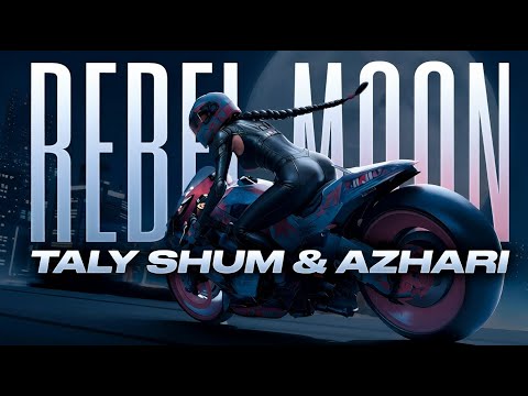 REBEL MOON by TALY SHUM & AZHARI - Official Mood Video | Melodic Techno