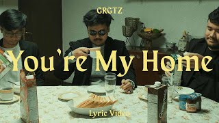Download lagu GRGTZ - You're My Home mp3