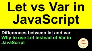var vs let explained in JavaScript | differences between let and var | Javascript Tutorials