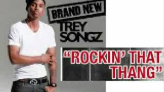 Trey Songz - Rockin That Thang (Remix)